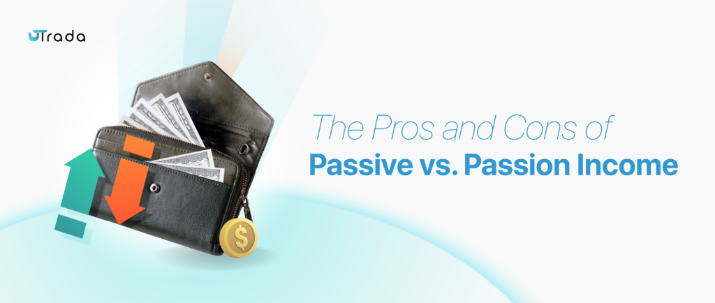 The Differences Between Passive Income and Passion Income